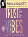 Trust Your Vibes@